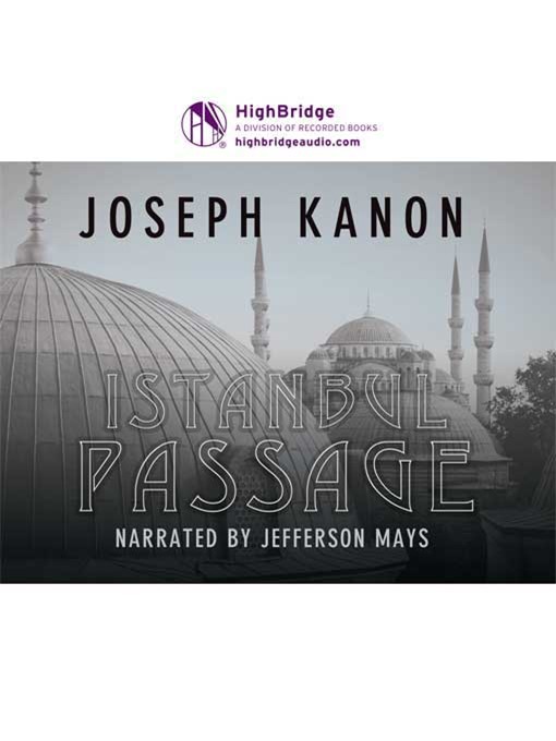 Title details for Istanbul Passage by Joseph Kanon - Available